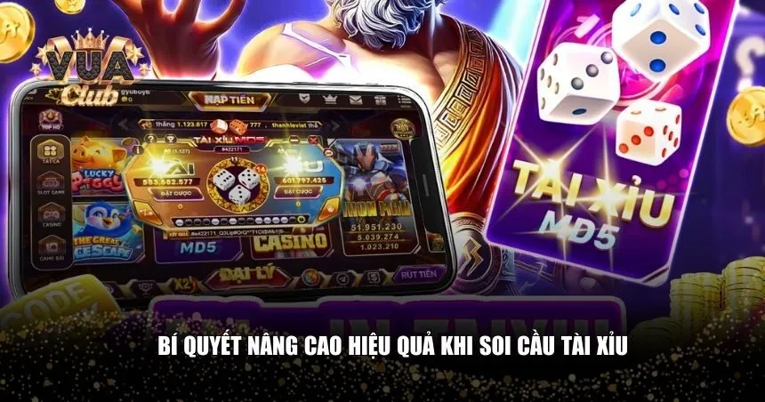 Bí quyết nâng cao hiệu quả khi soi cầu tài xỉu