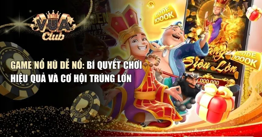 game nổ hũ dễ nổ