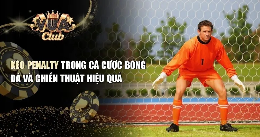 Kèo penalty