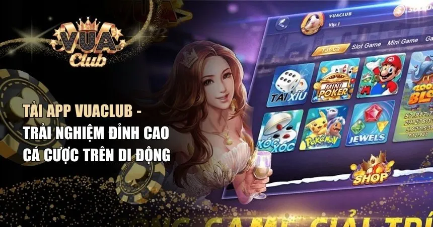 Tải app Vuaclub