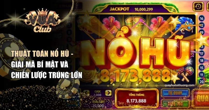 Thuật toán nổ hũ