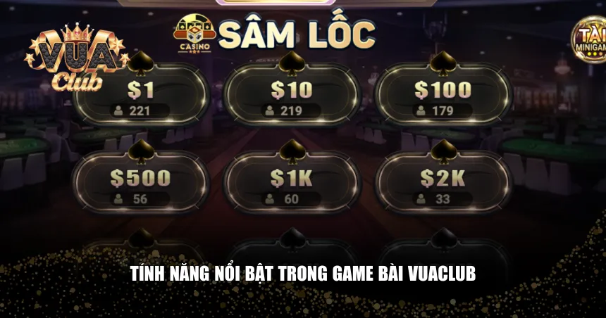 Tính năng nổi bật trong game bài Vuaclub