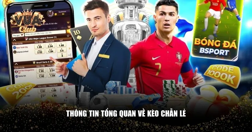 Thông tin tổng quan về kèo chẵn lẻ