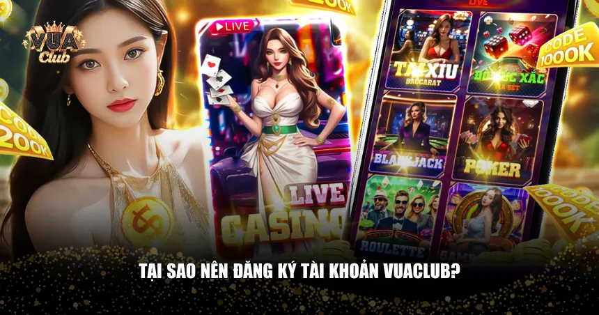 Đăng ký Vuaclub với nhiều ưu đãi khủng
